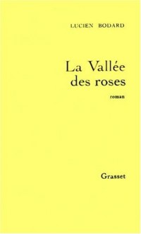 La vallée des roses