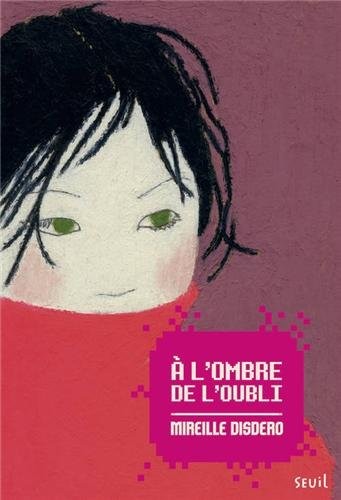 À l'ombre de l'oubli