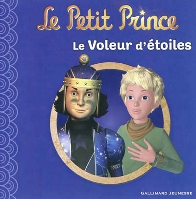 Le Petit Prince : Le Voleur d'étoiles