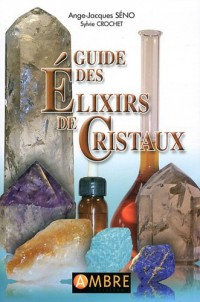 Guide des Elixirs de Cristaux