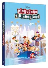 DISNEY - Bienvenue à Disneyland - Les histoires du parc et des attractions