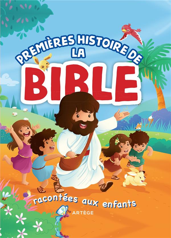 Premières histoires de la Bible racontées aux enfants