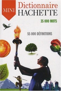 Dictionnaire Hachette de la Langue Française Mini : 35 000 mots