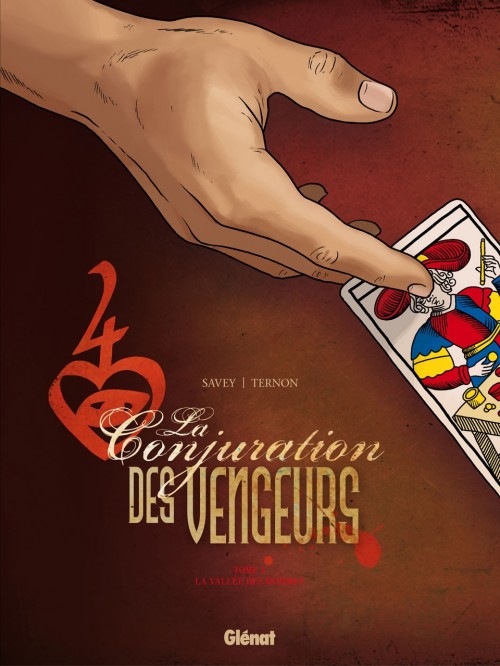 La Conjuration des Vengeurs - Tome 01: La Vallée des hommes