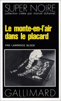 Le Monte-en-l'air dans le placard
