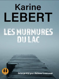 Les murmures du lac