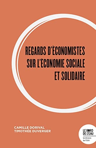 Regards d’économistes sur l’économie sociale et solidaire