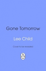 Gone Tomorrow: The action-packed Jack Reacher thriller from the No.1 Sunday Times bestselling author