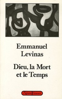 Dieu, la mort et le temps