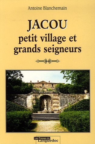 Jacou : Petit village et grands seigneurs