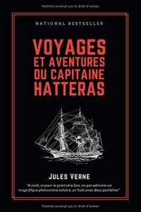Voyages et Aventures du Capitaine Hatteras