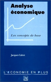 Analyse économique - les concepts de base