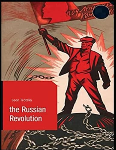 History of the Russian Revolution [9798394931895]