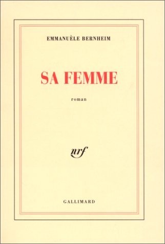 Sa femme - Prix Médicis 1991