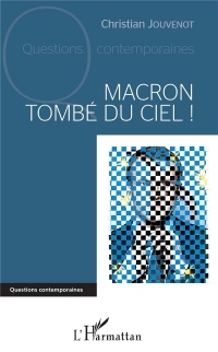 Macron tombé du ciel !