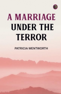 A Marriage Under the Terror