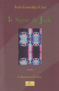 Le Signe de Jade