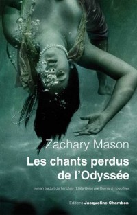 Les chants perdus de l'Odyssée