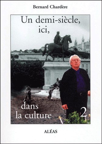 Un demi-siècle, ici, dans la culture. Tome 2