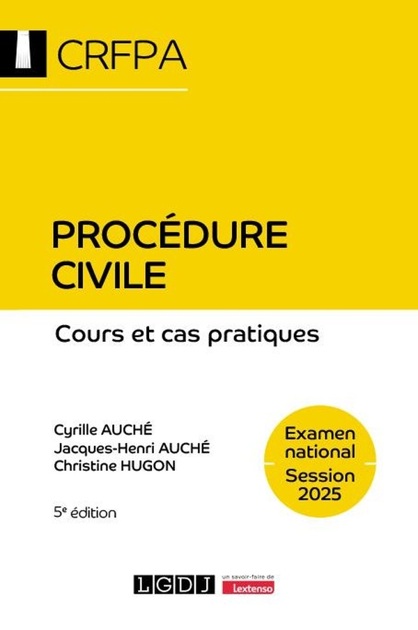 Procédure civile - CRFPA - Examen national Session 2025