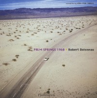Robert Doisneau: Palm Springs 1960.