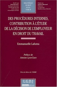 Des procédures internes, contribution à l'étude de la décision de l'employeur en droit du travail