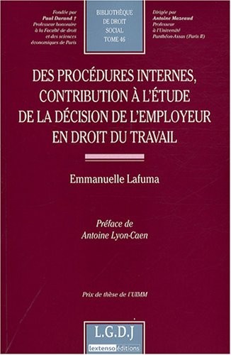 Des procédures internes, contribution à l'étude de la décision de l'employeur en droit du travail