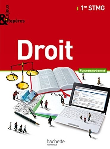 Enjeux et Repères Droit 1re STMG - Livre élève Grand format - Ed. 2012