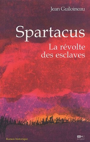 Spartacus : La révolte des esclaves