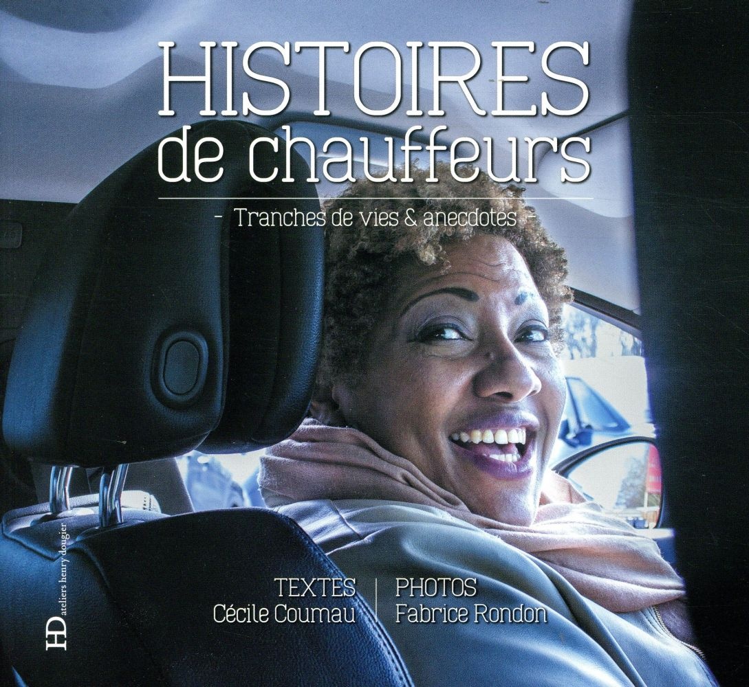 Histoires de chauffeurs