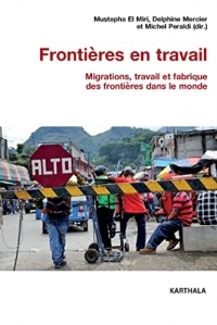 Frontières en travail (Hommes et sociétés)
