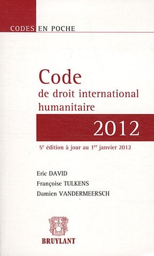 Code de droit international humanitaire 2012