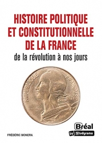 Histoire politique et constitutionnelle de la France