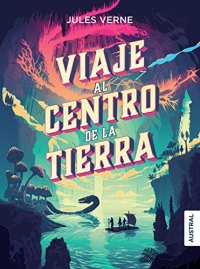 Viaje al centro de la Tierra / Journey to the Centre of the Earth