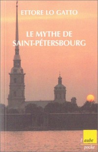 Le Mythe de Saint-Pétersbourg