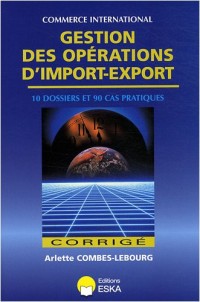 Gestion des Opérations d'Import-Export - Corrige