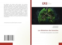 Les dilatations des bronches