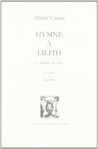 Hymne à Lilith: La femme double