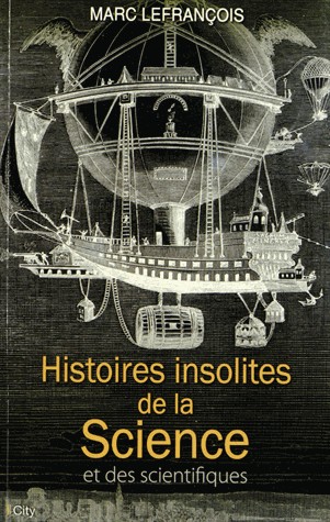 Histoires insolites de la science