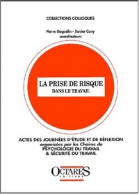 La prise de risque dans le travail