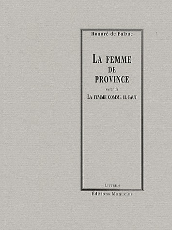 La femme de province suivi de la femme comme il faut