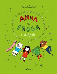 Anna et froga - l'integrale