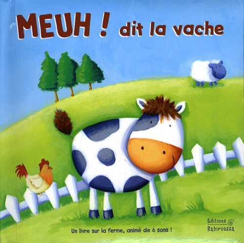 Meuh ! dit la vache