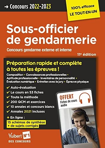Concours Sous-officier de gendarmerie - Préparation rapide et complète à toutes les épreuves - Annales 2021: Gendarme - Catégorie B - Concours externe et interne 2022-2023 - Tout le cours en audio