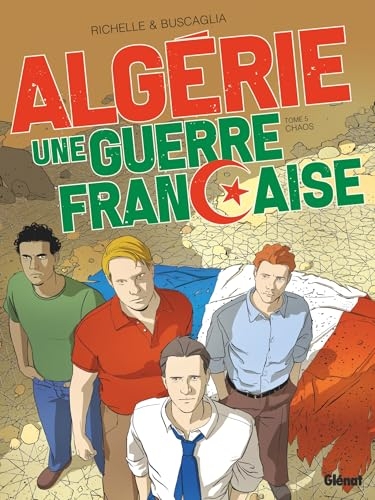 Algérie, une guerre française - Tome 05