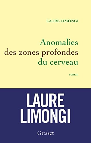 Anomalie des zones profondes du cerveau: roman