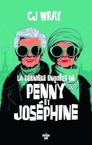 La dernière enquête de Penny et Joséphine