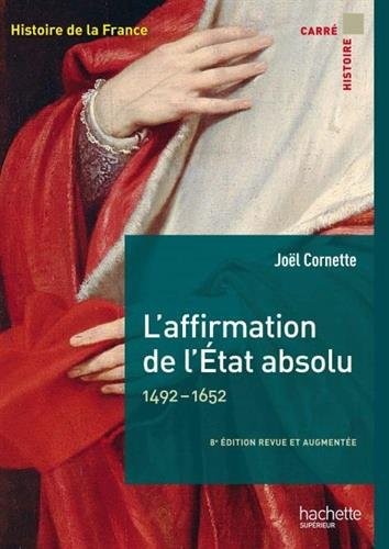 Affirmation de l'État absolu 1492-1652