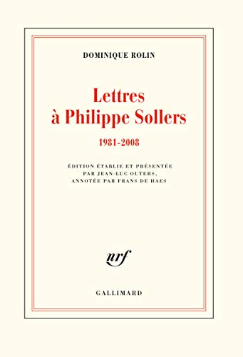 Lettres à Philippe Sollers (1981-2008)