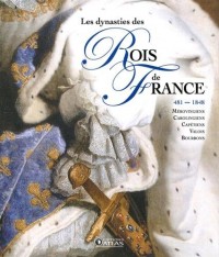 Les dynasties des rois de France